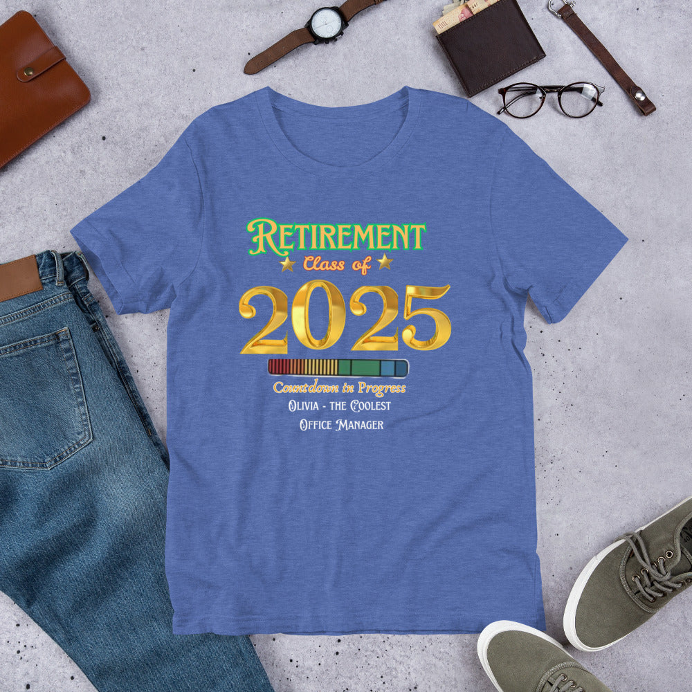 Personalized "Retirement Class of 2025...Unisex t-shirt
