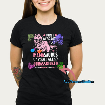 Personalized Humorous "Don't Mess With MamaSaurus" DryBlend® T-Shirt