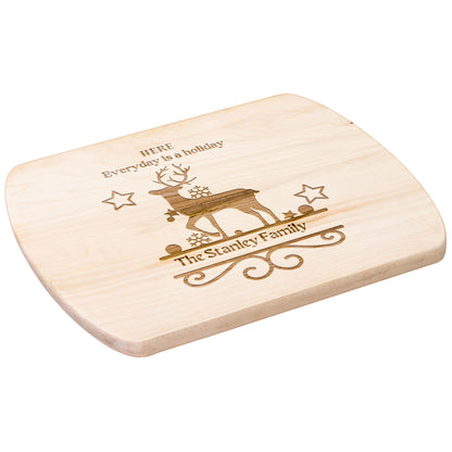 Personalized "Everyday is a Holiday" Hardwood Cutting Board