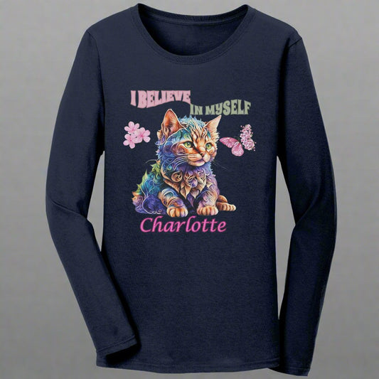Personalized  and Inspirational"I Believe In Myself" Kitten  Long-Sleeve Shirt for Her