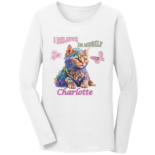 Personalized  and Inspirational"I Believe In Myself" Kitten  Long-Sleeve Shirt for Her