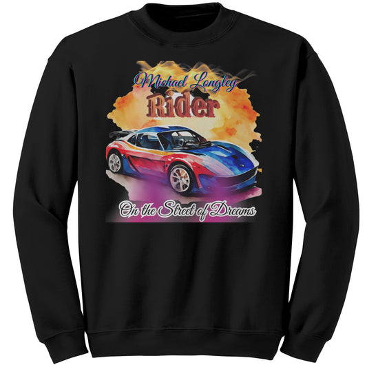 Personalized "Rider On the Streets of Dreams" Men's Sweatshirt