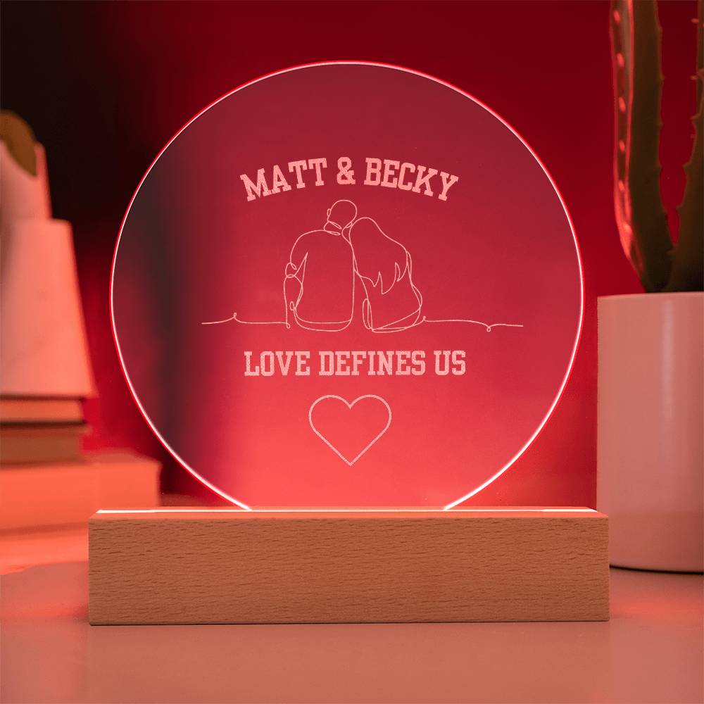 Personalized "Love Defines Us" Engraved Acrylic Plaque with LED Base