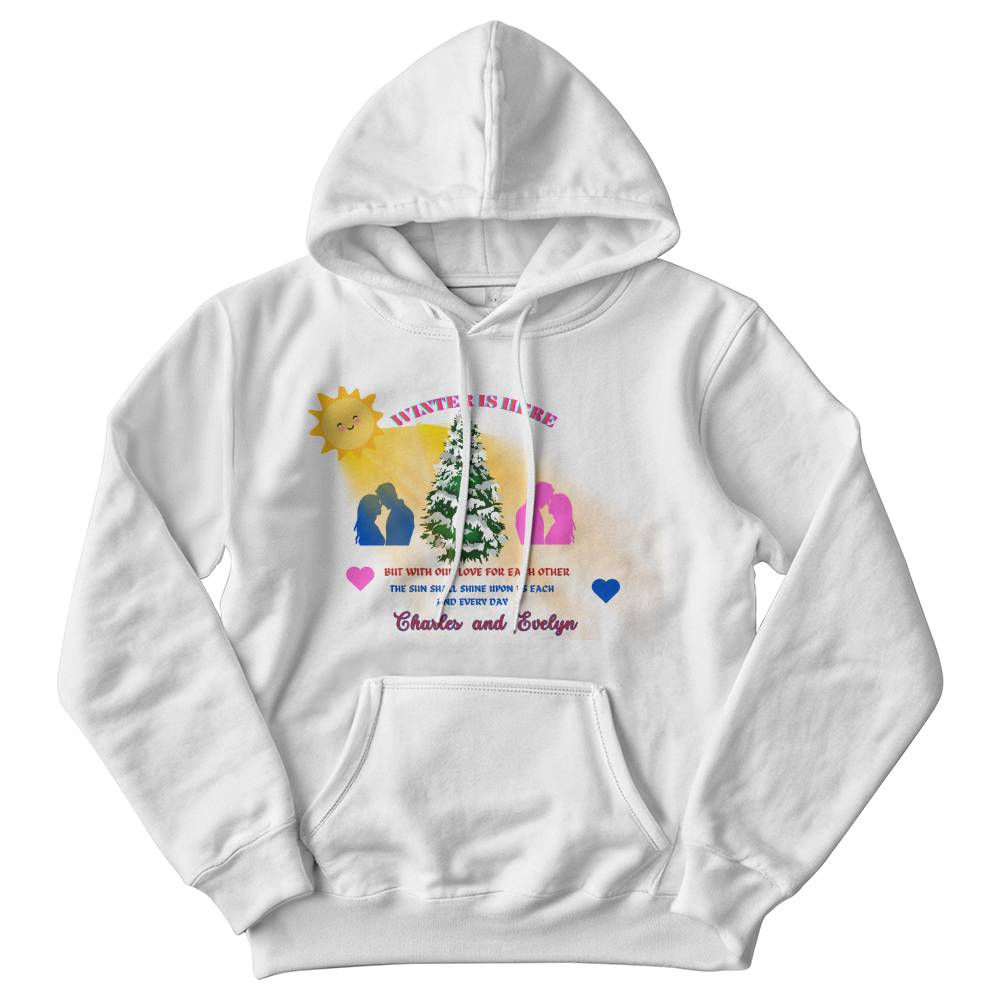 Personalized "Winter is Here" Hooded Sweatshirt for Sweethearts