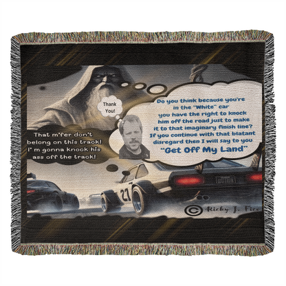 RJF's Inspirational Get Off My Land Anti-Racist Message From Above Heirloom Woven Blanket