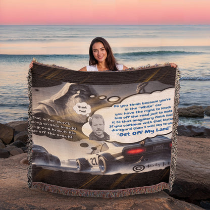 RJF's Inspirational Get Off My Land Anti-Racist Message From Above Heirloom Woven Blanket