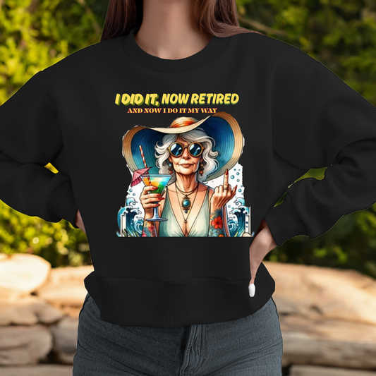 Retired, Rebellious, and Ready to Rumble! Premium Sweatshirt Retirement Gift for Her