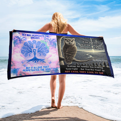 From the RJF Collection -"Sex" and "Wise Old Owl" 30" x 60" Towel